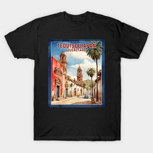 Tequisquiapan Queretaro Mexico Vintage Tourism Travel T-Shirt